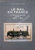Le Rail en France - Le Second Empire by PALAU, Françoise et Maguy 